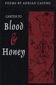 Book cover of: Cantos to Blood & Honey
