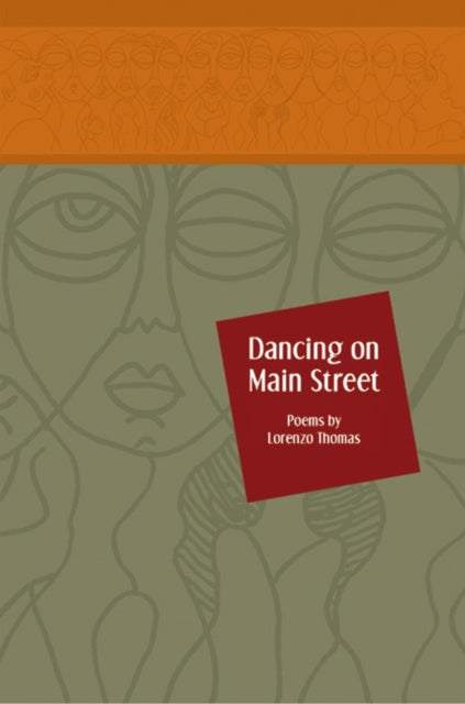 Book cover of: Dancing on Main Street. By: Lorenzo Thomas