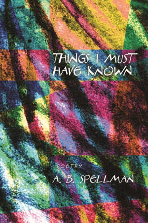 Things I Must Have Known