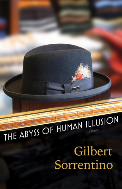 Book cover of: Abyss of Human Illusion. By: Gilbert Sorrentino