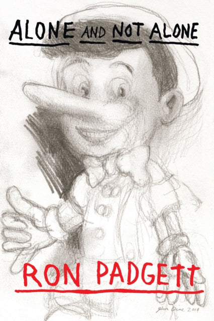 Book cover of: Alone and Not Alone. By: Ron Padgett