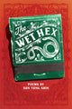Book cover of: Wet Hex. By: Sun Yung Shin