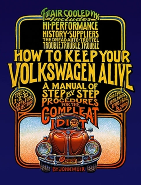 How to Keep Your Volkswagen Alive