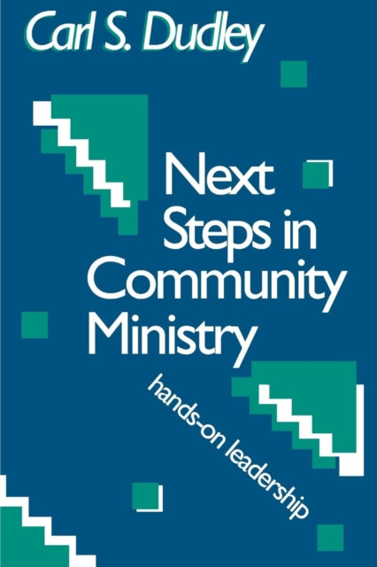Book cover of: Next Steps in Community Ministry. By: Carl, S. Dudley