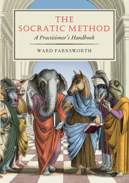 Book cover of: Socratic Method. By: Ward Farnsworth