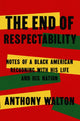 Book cover of: End of Respectability. By: WALTON