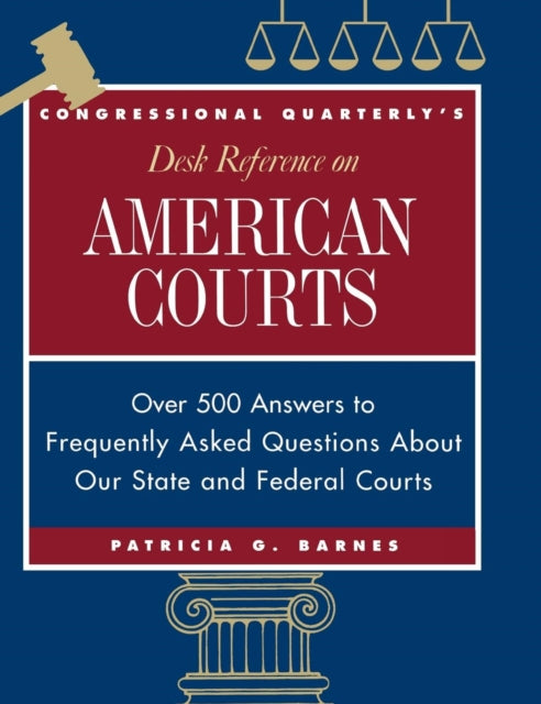 Book cover of: CQ's Desk Reference on American Courts