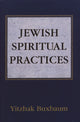 Book cover of: Jewish Spiritual Practices. By: Yitzhak Buxbaum