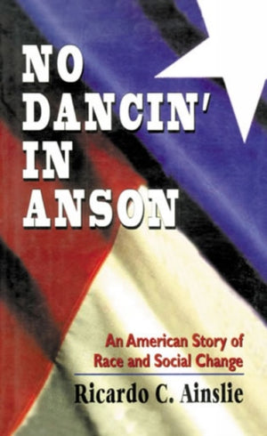 No Dancin' in Anson