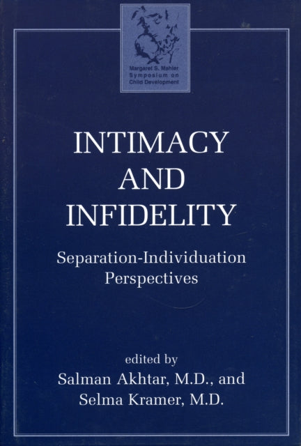 Intimacy and Infidelity