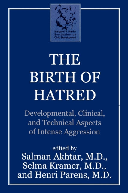The Birth of Hatred