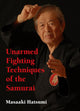 Book cover of: Unarmed Fighting Techniques of the Samurai. By: Masaaki Hatsumi