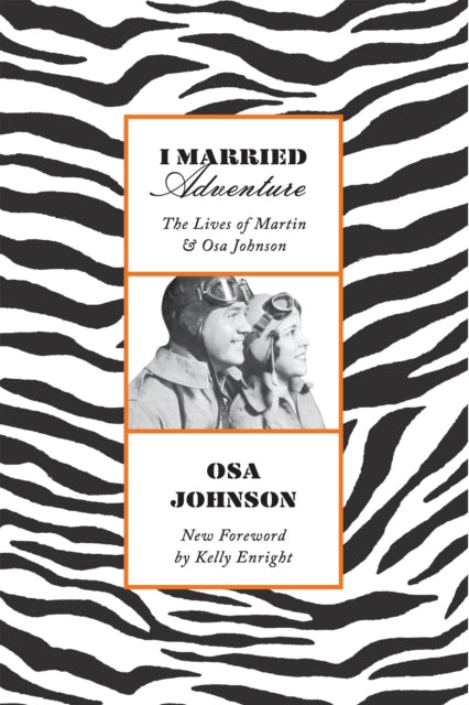 Book cover of: I Married Adventure. By: Osa Johnson