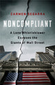 Book cover of: Noncompliant. By: Carmen Segarra