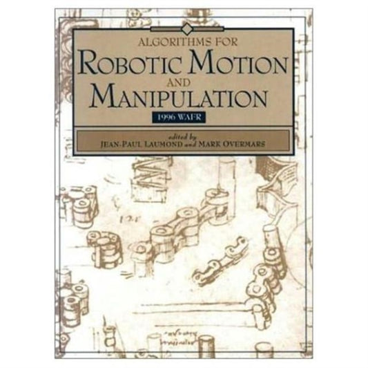 Book cover of: Algorithms for Robotic Motion and Manipulation