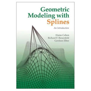 Geometric Modeling with Splines