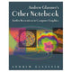 Book cover of: Andrew Glassner's Other Notebook. By: Andrew Glassner