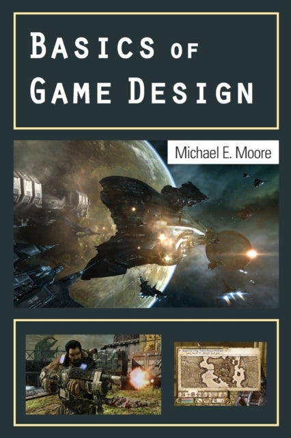 Book cover of: Basics of Game Design