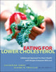 Book cover of: Eating for Lower Cholesterol
