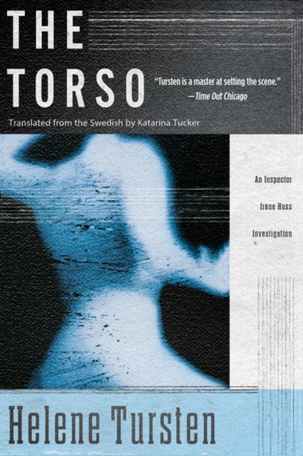 Book cover of: Torso. By: Helene Tursten, David Downing