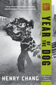 Book cover of: Year of the Dog. By: Henry Chang