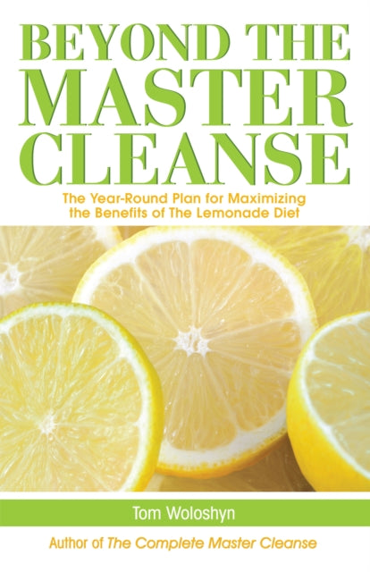 Book cover of: Beyond the Master Cleanse