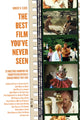 Book cover of: Best Film You've Never Seen. By: Robert K. Elder