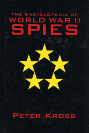 Encyclopedia Of World War II Spies