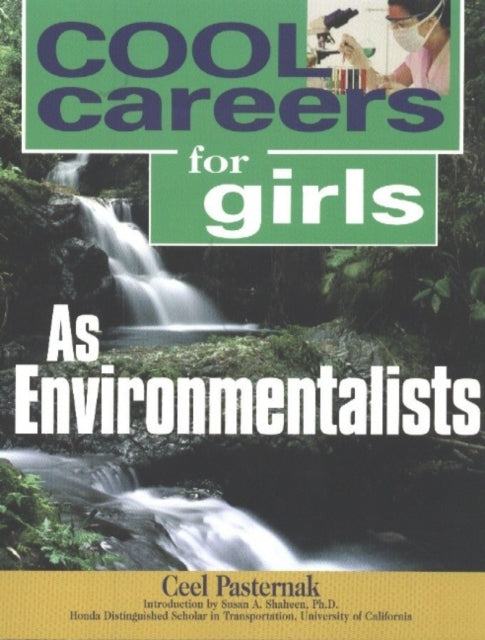 Book cover of: Cool Careers for Girls as Environmentalists. By: Ceel Pasternak