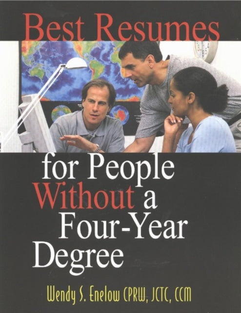 Book cover of: Best Resumes for People Without a Four-Year Degree