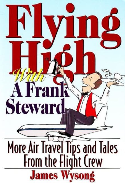 Flying High with A Frank Steward