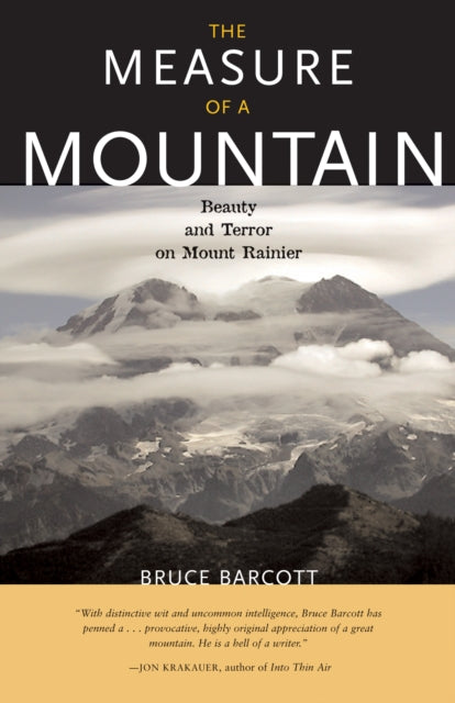 Book cover of: Measure of a Mountain. By: Bruce Barcott