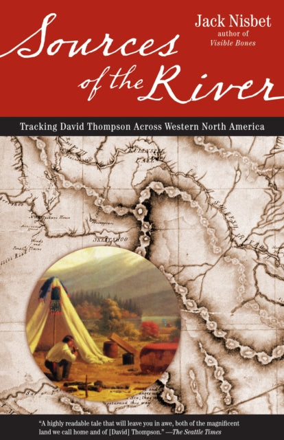 Book cover of: Sources of the River, 2nd Edition. By: Jack Nisbet