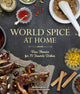 Book cover of: World Spice at Home. By: Amanda Bevill