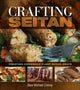 Book cover of: Crafting Seitan. By: Skye Michael Conroy