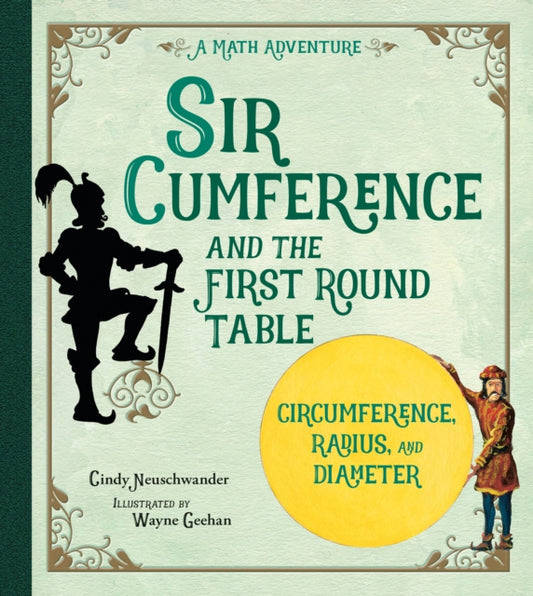 Book cover of: Sir Cumference and the First Round Table