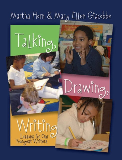 Book cover of: Talking, Drawing, Writing. By: Martha Horn