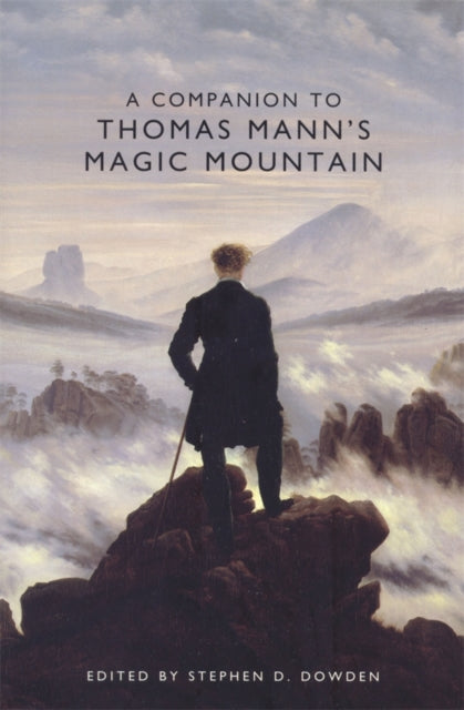 Book cover of: Companion to Thomas Mann's Magic Mountain. By: Stephen D. Dowden