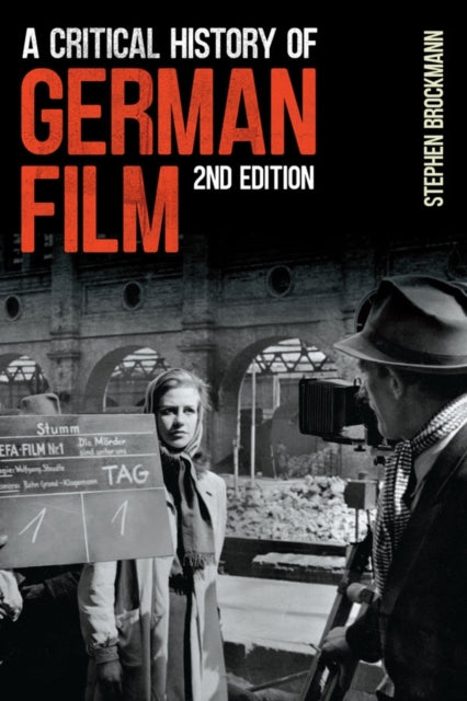Book cover of: Critical History of German Film, Second Edition. By: Stephen Brockmann