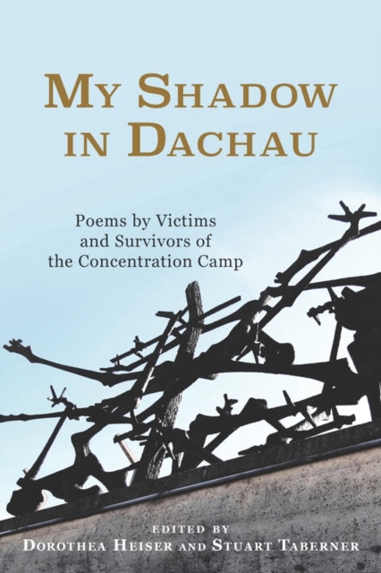 Book cover of: My Shadow in Dachau. By: Dorothea Heiser