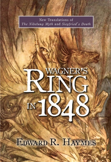 Book cover of: Wagner's Ring in 1848. By: Edward R. Haymes