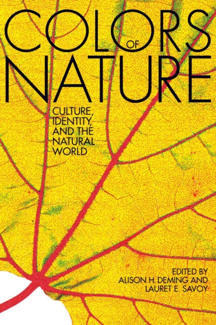 Book cover of: Colors of Nature. By: Alison Hawthorne Deming