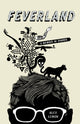 Book cover of: Feverland. By: Alex Lemon
