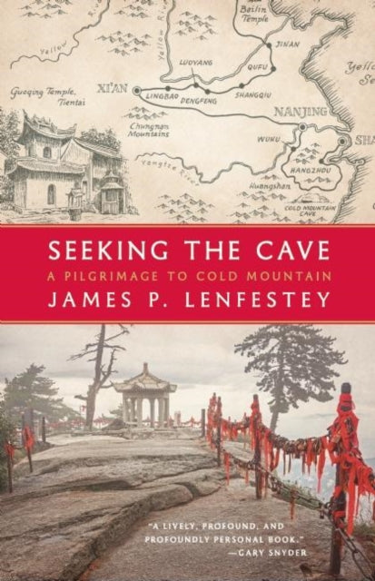 Book cover of: Seeking the Cave. By: James P. Lenfestey