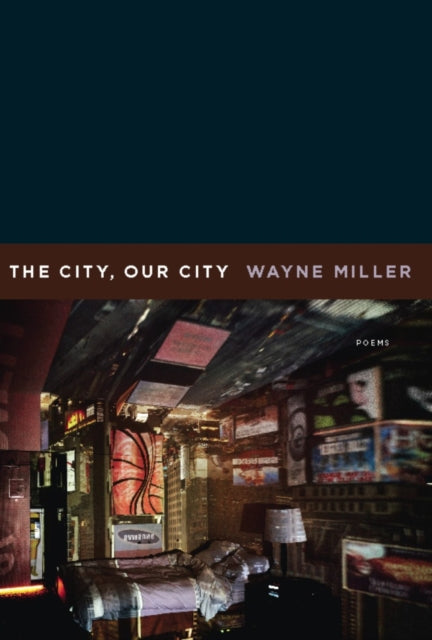 Book cover of: City, Our City. By: Wayne Miller