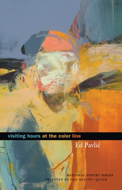 Book cover of: Visiting Hours at the Color Line. By: Ed Pavlic