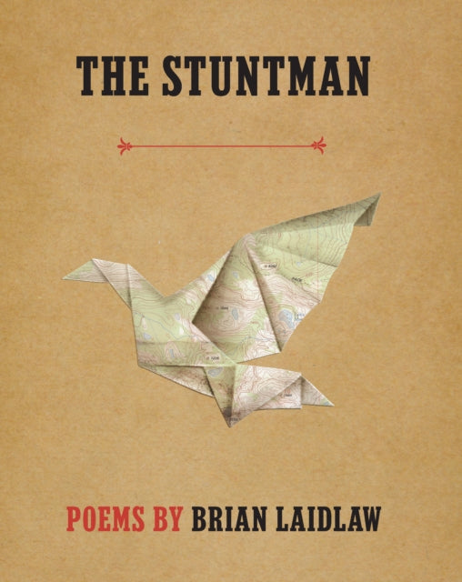 Book cover of: Stuntman. By: Brian Laidlaw