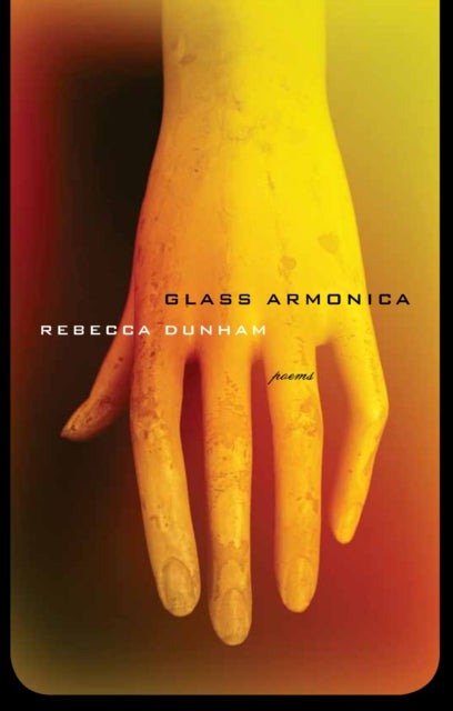 Book cover of: Glass Armonica. By: Rebecca Dunham