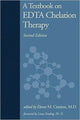 Book cover of: Textbook on Edta Chelation Therapy. By: Elmer M. Cranton
