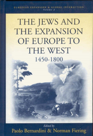 The Jews and the Expansion of Europe to the West, 1450-1800